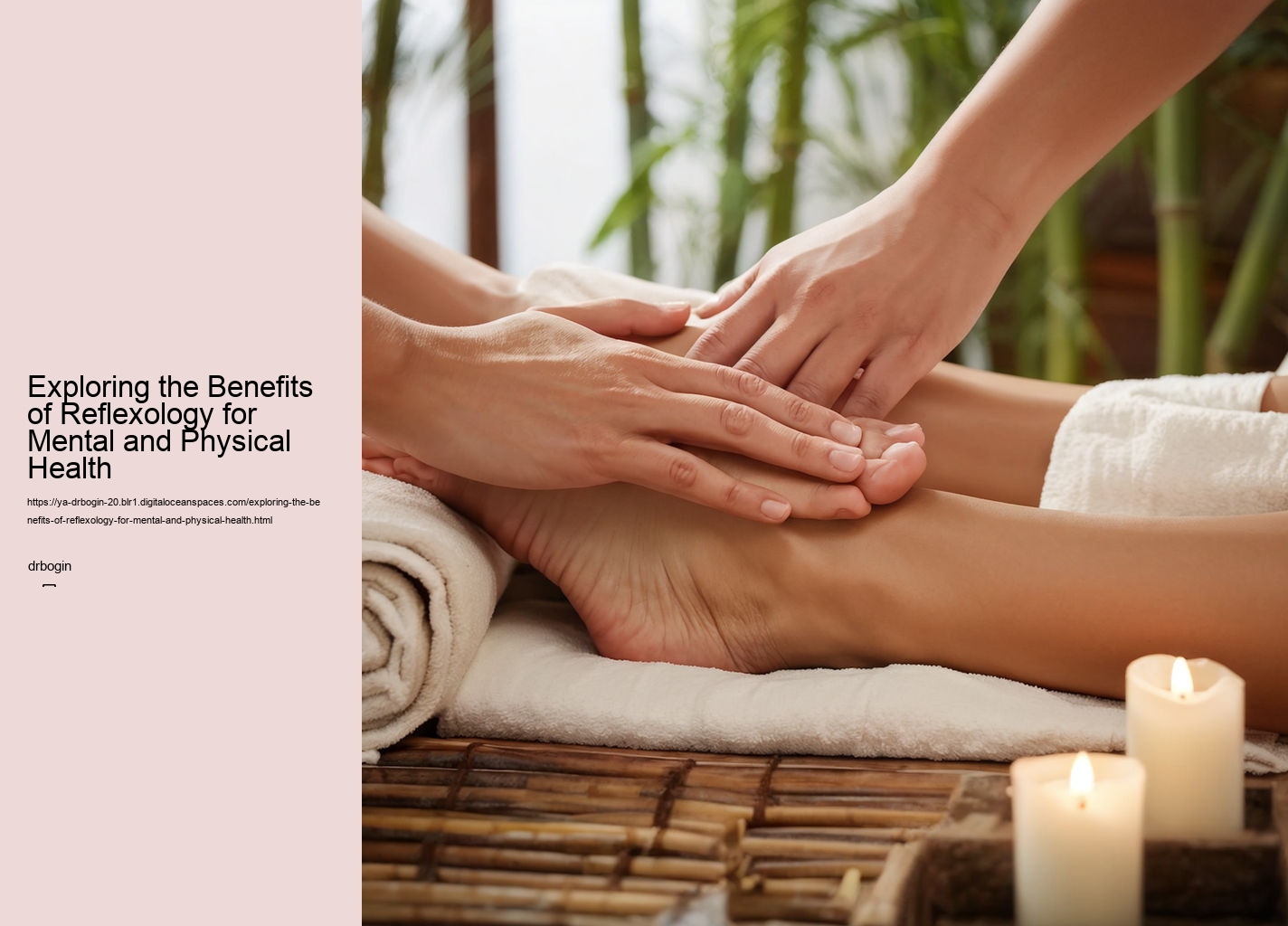 Exploring the Benefits of Reflexology for Mental and Physical Health